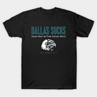 Funny Philadelphia Football - Dallas Hater T-Shirt